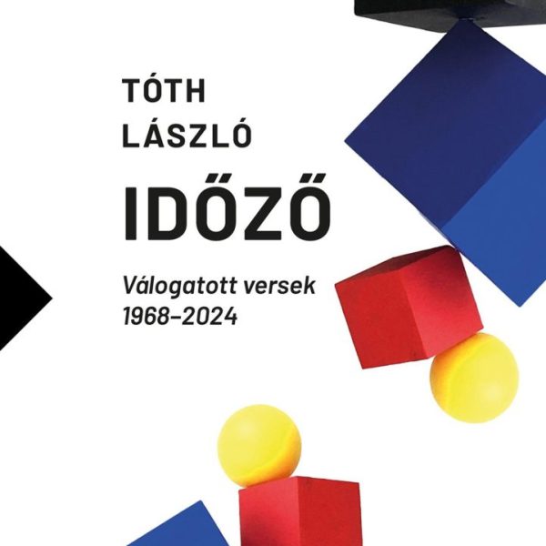 IDŐZŐ - VÁLOGATOTT VERSEK 1968-2024