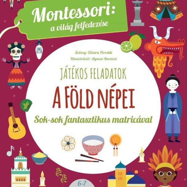 A FÖLD NÉPEI - MONTESSORI: A VILÁG FELFEDEZÉSE JÁTÉKOS FELADATOK