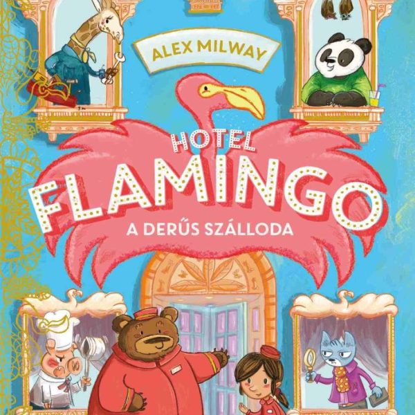 HOTEL FLAMINGO 1. - A DERŰS SZÁLLODA