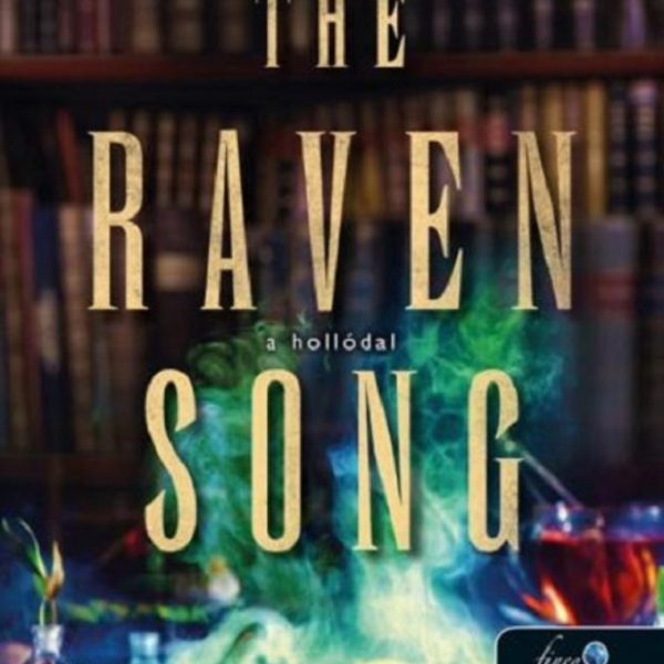 THE RAVEN SONG - A HOLLÓDAL