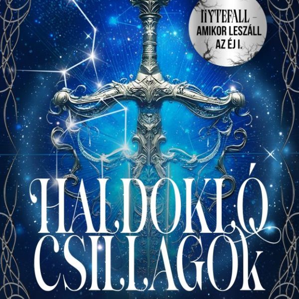 HALDOKLÓ CSILLAGOK ( NYTEFALL- AMIKOR LESZÁLL AZ ÉJ 1)