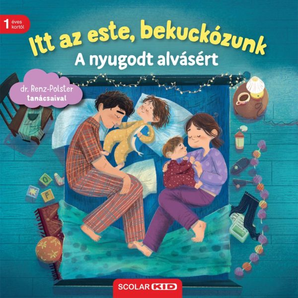 ITT AZ ESTE, BEKUCKÓZUNK - A NYUGODT ALVÁSÉRT