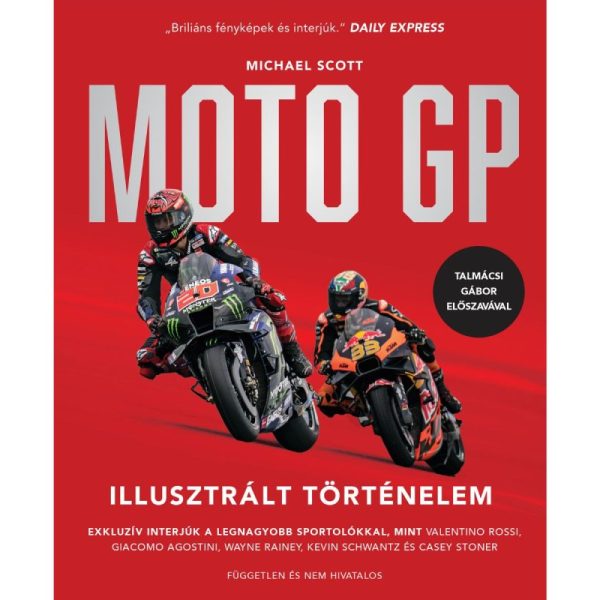 MOTO GP - ILLUSZTRÁLT TÖRTÉNELEM