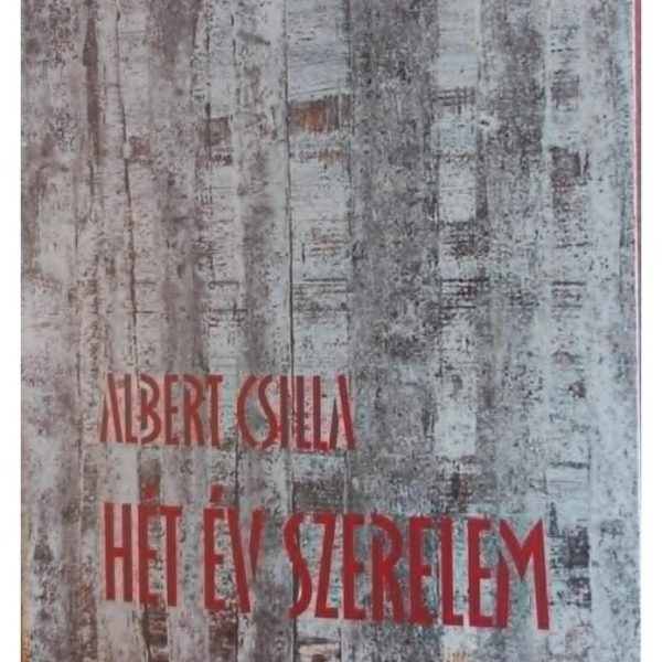 HÉT ÉV SZERELEM