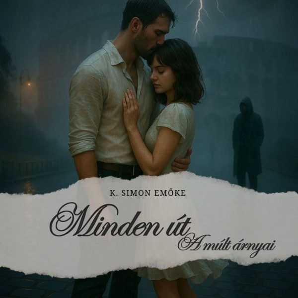 MINDEN ÚT 2. - A MÚLT ÁRNYAI