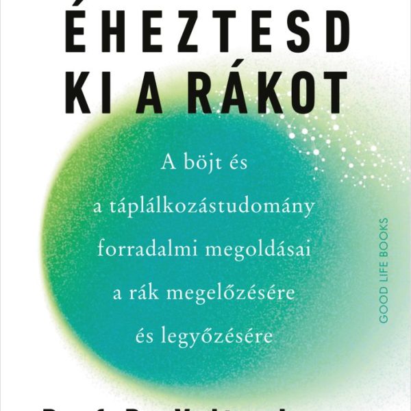 ELŐZD MEG ÉS ÉHEZTESD KI A RÁKOT