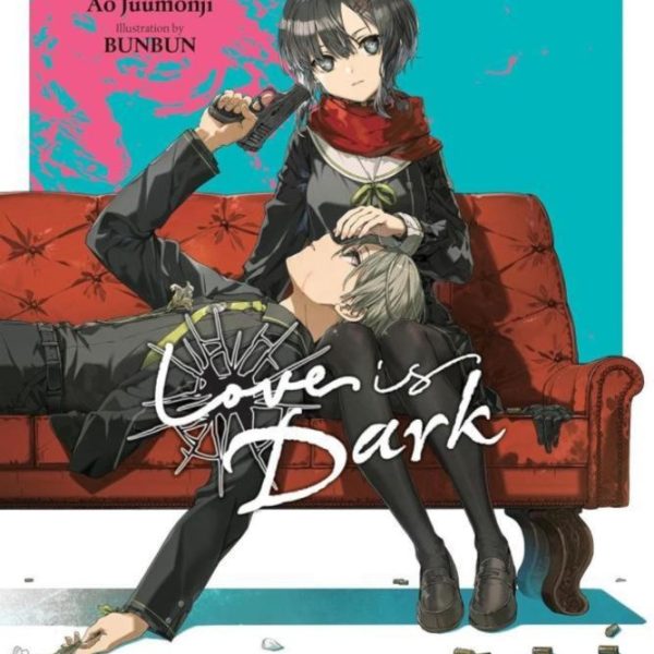 LOVE IS DARK (VOLUME 1)