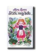 SÉTÁLNI MEGY PANKA ...