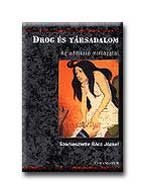 DROG ÉS TÁRSADALOM