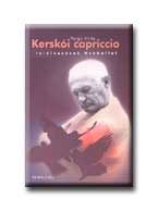 KERSKÓI CAPRICCIO