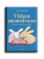 VIDÁM MESEOLVASÓ - 1. RÉSZ