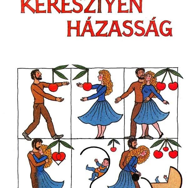 KERESZTYÉN HÁZASSÁG