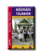 NÓGRÁDI TÁJAKON - TÁJRÓL TÁJRA -