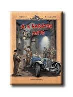 A 14 KARÁTOS AUTÓ - SZINES KÉPREGÉNY - KÖTÖTT -