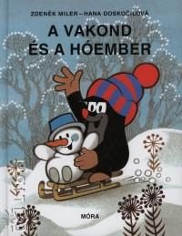 A VAKOND ÉS A HÓEMBER
