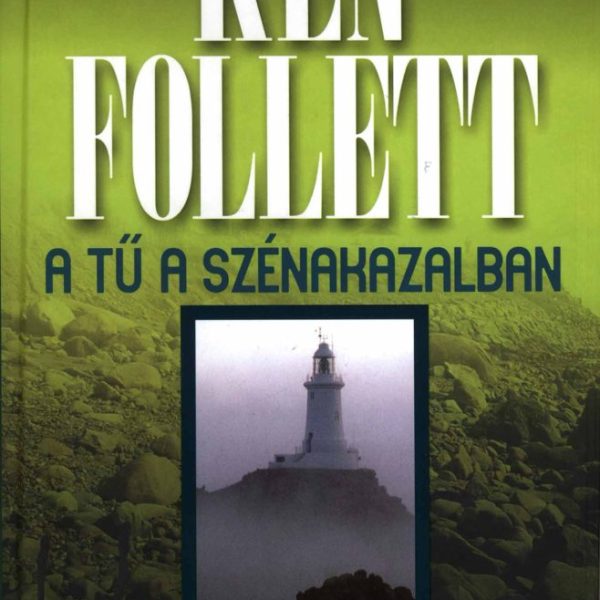 A TŰ A SZÉNAKAZALBAN