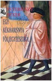 EGY KÉKHARISNYA FÖLJEGYZÉSEIBŐL