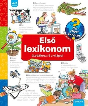 ELSŐ LEXIKONOM - CSODÁLKOZZ RÁ A VILÁGRA!