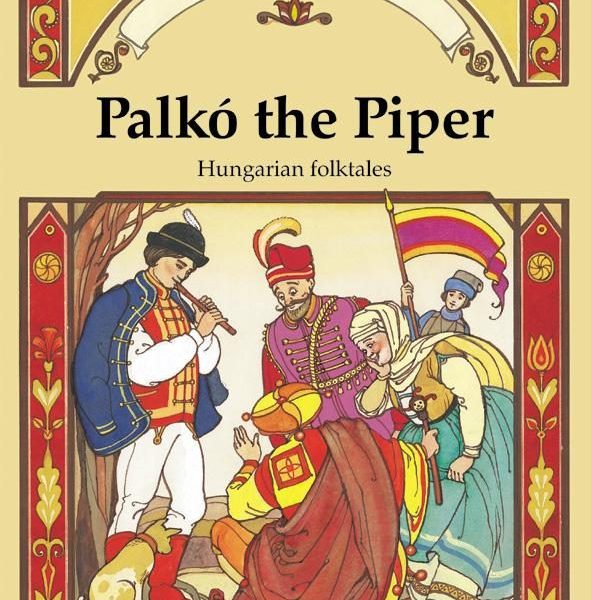 PALKÓ THE PIPER - FURULYÁS PALKÓ