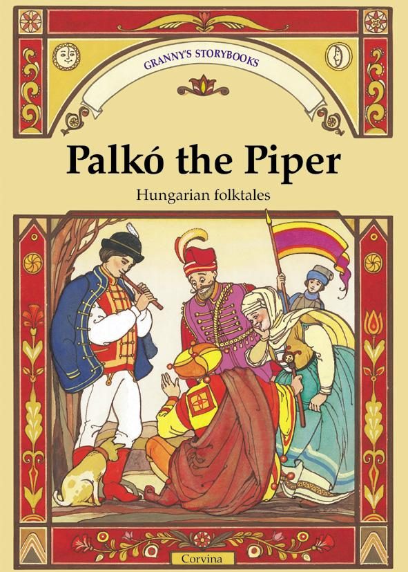 PALKÓ THE PIPER - FURULYÁS PALKÓ