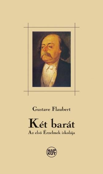 KÉT BARÁT - AZ ELSŐ ÉRZELMEK ISKOLÁJA -