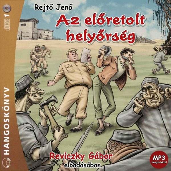 AZ ELŐRETOLT HELYŐRSÉG - HANGOSKÖNYV