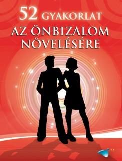 52 GYAKORLAT AZ ÖNBIZALOM NÖVELÉSÉRE - ÖNFEJLESZTŐ KÁRTYA