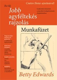 AZ ÚJ JOBB AGYFÉLTEKÉS RAJZOLÁS - MUNKAFÜZET