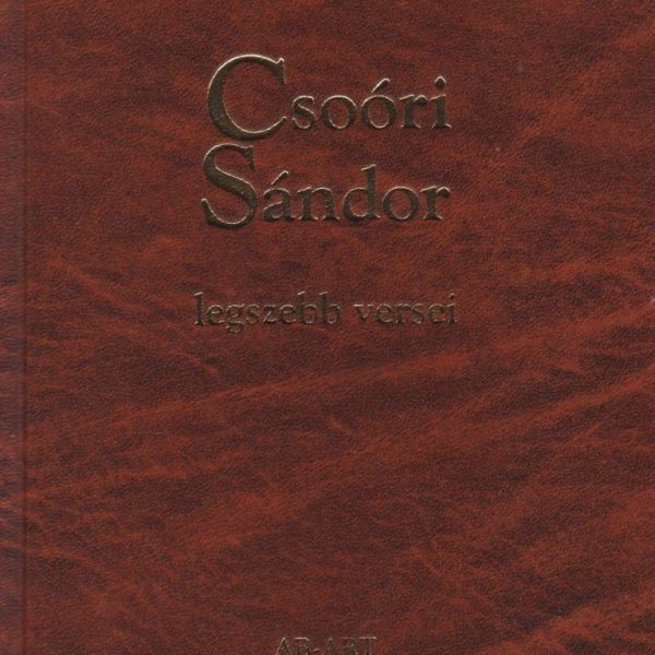 CSOÓRI SÁNDOR LEGSZEBB VERSEI