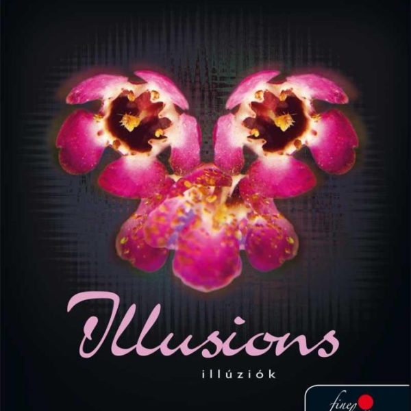 ILLUSIONS - ILLÚZIÓK - FŰZÖTT