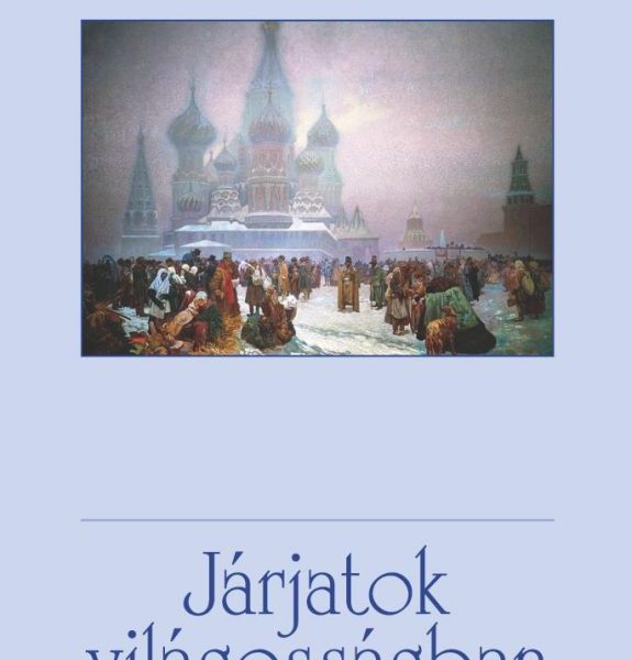 JÁRJATOK VILÁGOSSÁGBAN