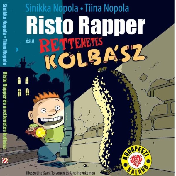 RISTO RAPPER ÉS A RETTENETES KOLBÁSZ