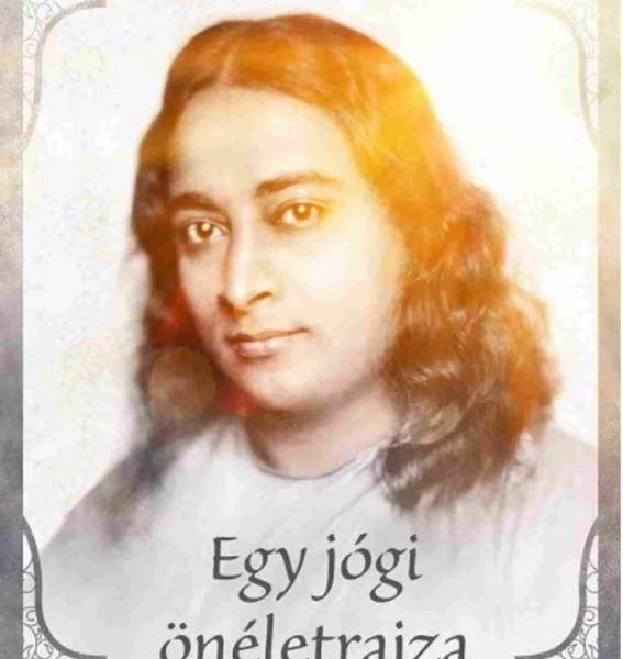EGY JÓGI ÖNÉLETRAJZA