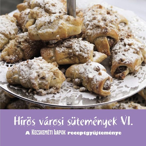HÍRÖS VÁROSI SÜTEMÉNYEK VI.