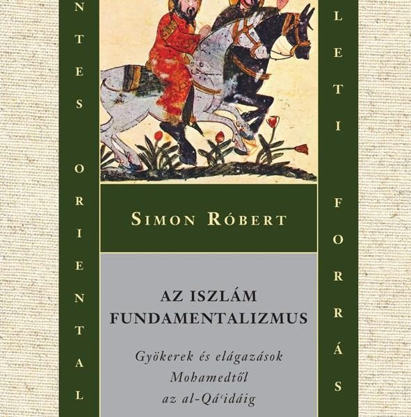 AZ ISZLÁM FUNDAMENTALIZMUS