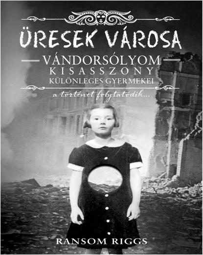 ÜRESEK VÁROSA - VÁNDORSÓLYOM KISASSZONY KÜLÖNLEGES GYERMEKEI 2.
