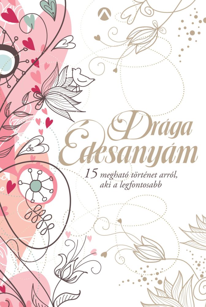 DRÁGA ÉDESANYÁM