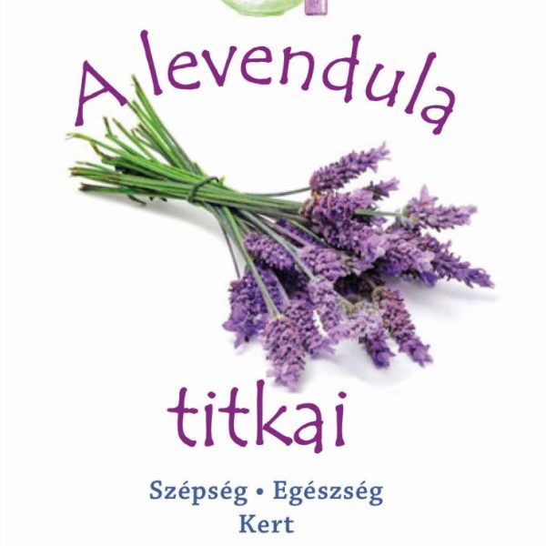 A LEVENDULA TITKAI