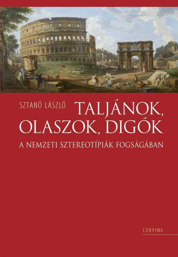 TALJÁNOK, OLASZOK, DIGÓK