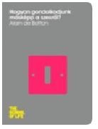 HOGYAN GONDOLKODJUNK MÁSKÉPP A SZEXRŐL?