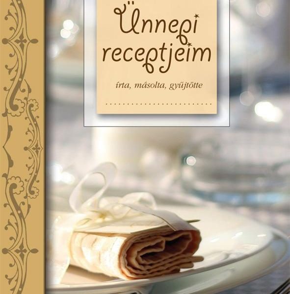 ÜNNEPI RECEPTJEIM