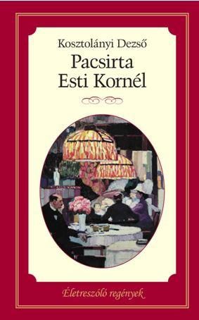 PACSIRTA - ESTI KORNÉL