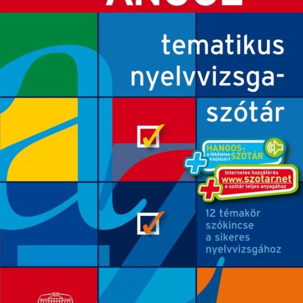 ANGOL-MAGYAR TEMATIKUS NYELVVIZSGASZÓTÁR + NET (2014)