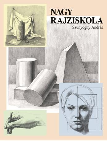 NAGY RAJZISKOLA - MÓDOSÍTOTT KIADÁS!
