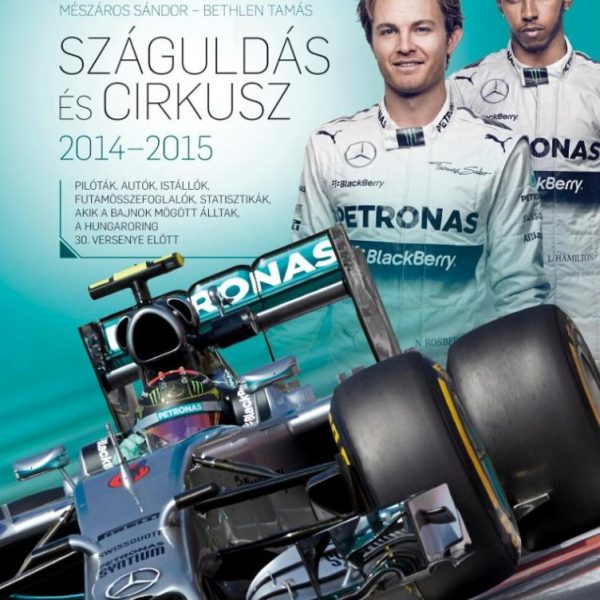 SZÁGULDÁS ÉS CIRKUSZ 2014-2015