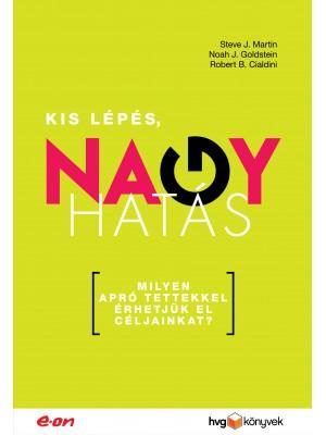 KIS LÉPÉS, NAGY HATÁS
