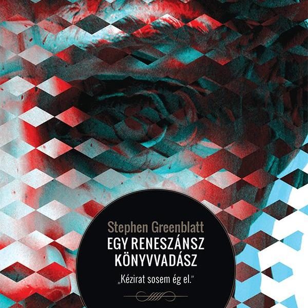 EGY RENESZÁNSZ KÖNYVVADÁSZ