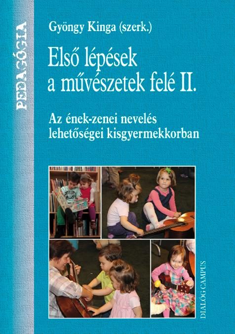 ELSŐ LÉPÉSEK A MŰVÉSZETEK FELÉ II.