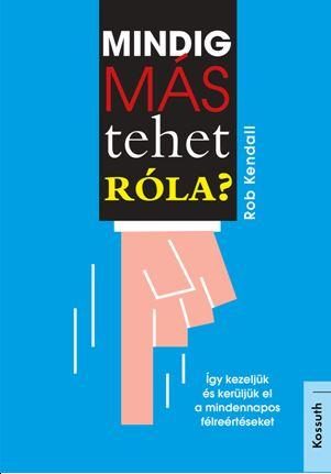 MINDIG MÁS TEHET RÓLA
