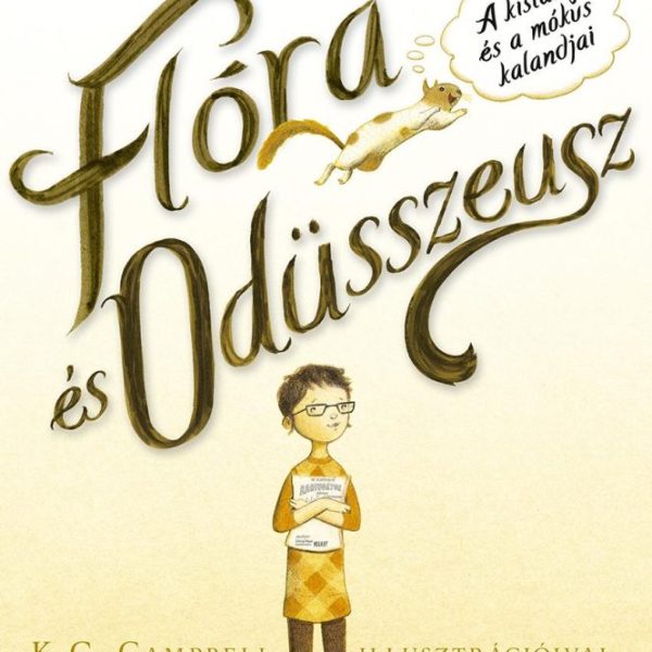 FLÓRA ÉS ODÜSSZEUSZ - A KISLÁNY ÉS A MÓKUS KALANDJAI